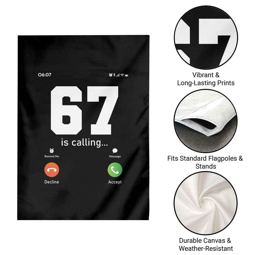 67 Is Calling Meme Garden Flag Funny Six Seven Phone Call Screen - Wonder Print Shop
