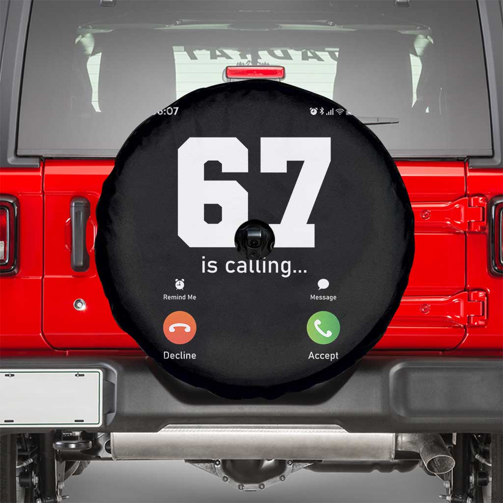 67 Is Calling Meme Spare Tire Cover Funny Six Seven Phone Call Screen - Wonder Print Shop
