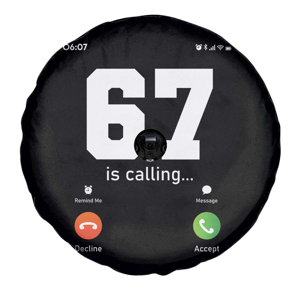 67 Is Calling Meme Spare Tire Cover Funny Six Seven Phone Call Screen - Wonder Print Shop