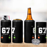 67 Is Calling Meme 4 in 1 Can Cooler Tumbler Funny Six Seven Phone Call Screen - Wonder Print Shop