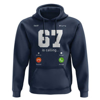 67 Is Calling Meme Hoodie Funny Six Seven Phone Call Screen - Wonder Print Shop
