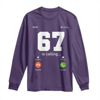 67 Is Calling Meme Long Sleeve Shirt Funny Six Seven Phone Call Screen - Wonder Print Shop
