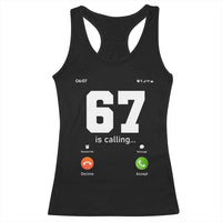 67 Is Calling Meme Racerback Tank Top Funny Six Seven Phone Call Screen - Wonder Print Shop