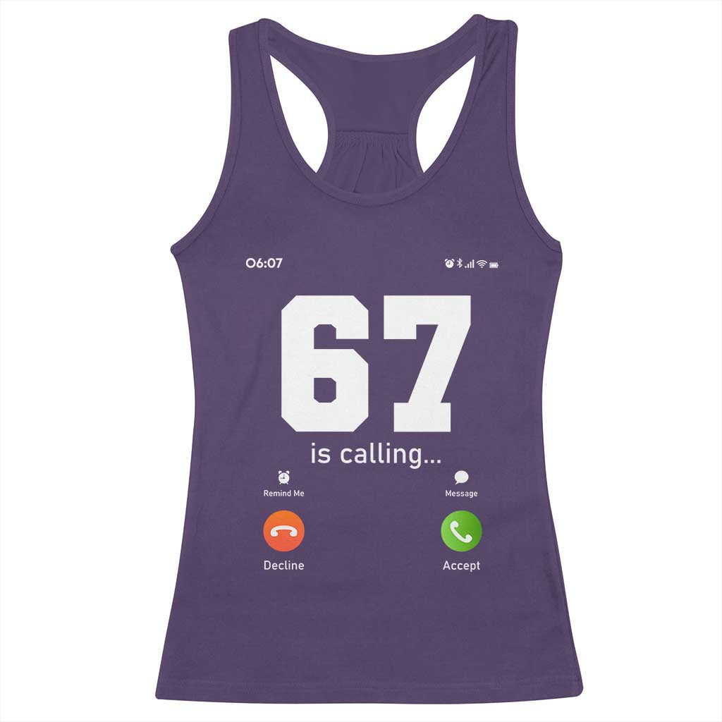 67 Is Calling Meme Racerback Tank Top Funny Six Seven Phone Call Screen - Wonder Print Shop