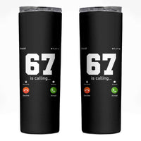 67 Is Calling Meme Skinny Tumbler Funny Six Seven Phone Call Screen - Wonder Print Shop