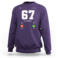 67 Is Calling Meme Sweatshirt Funny Six Seven Phone Call Screen - Wonder Print Shop