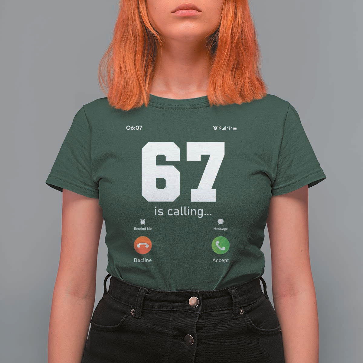 67 Is Calling Meme T Shirt For Women Funny Six Seven Phone Call Screen - Wonder Print Shop