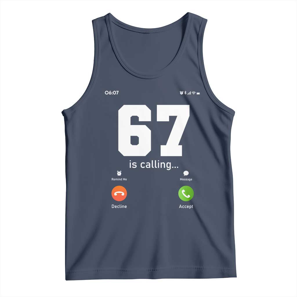 67 Is Calling Meme Tank Top Funny Six Seven Phone Call Screen - Wonder Print Shop