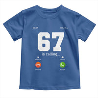 67 Is Calling Meme Toddler T Shirt Funny Six Seven Phone Call Screen - Wonder Print Shop