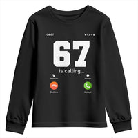 67 Is Calling Meme Youth Sweatshirt Funny Six Seven Phone Call Screen - Wonder Print Shop