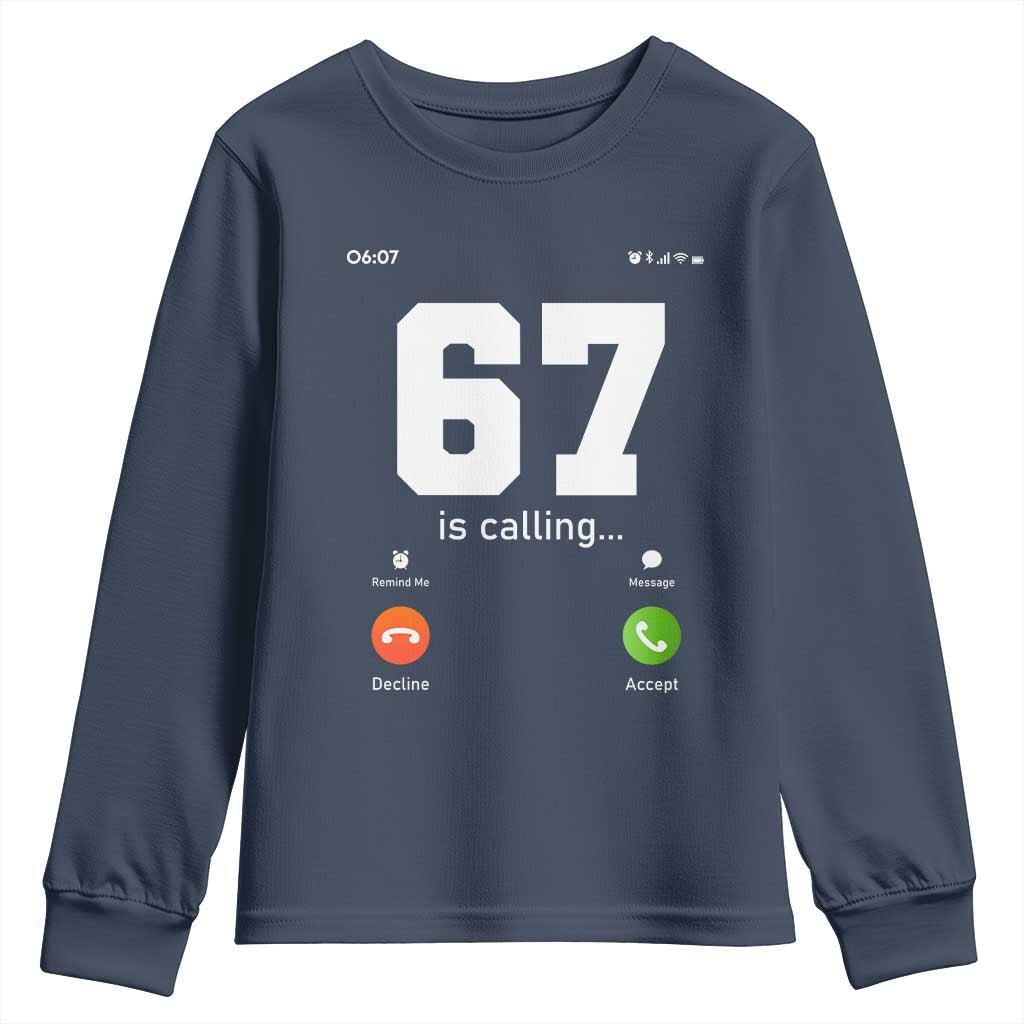 67 Is Calling Meme Youth Sweatshirt Funny Six Seven Phone Call Screen - Wonder Print Shop