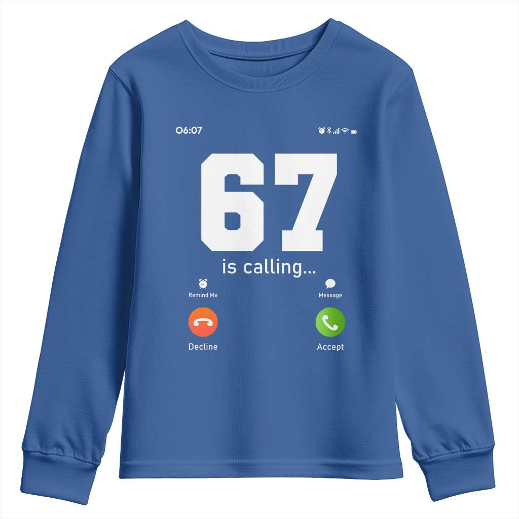 67 Is Calling Meme Youth Sweatshirt Funny Six Seven Phone Call Screen - Wonder Print Shop