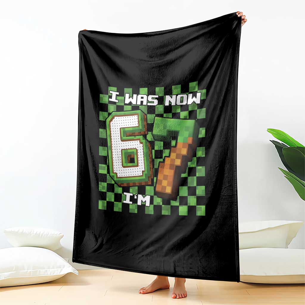 I Was 6 Now I'm 7 Birthday Meme Throw Blanket Pixel Style 67 Gamer Six Seven Joke - Wonder Print Shop