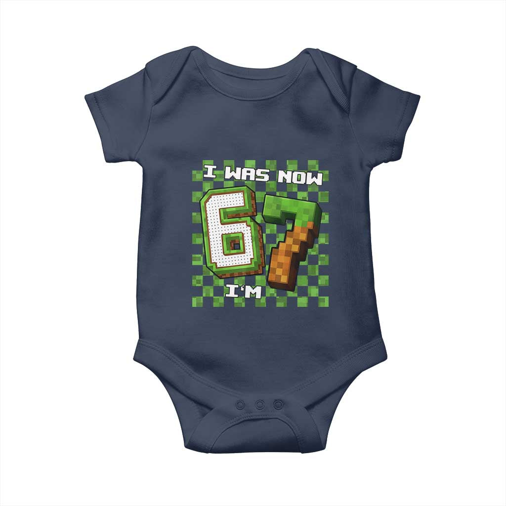 I Was 6 Now I'm 7 Birthday Meme Baby Onesie Pixel Style 67 Gamer Six Seven Joke - Wonder Print Shop