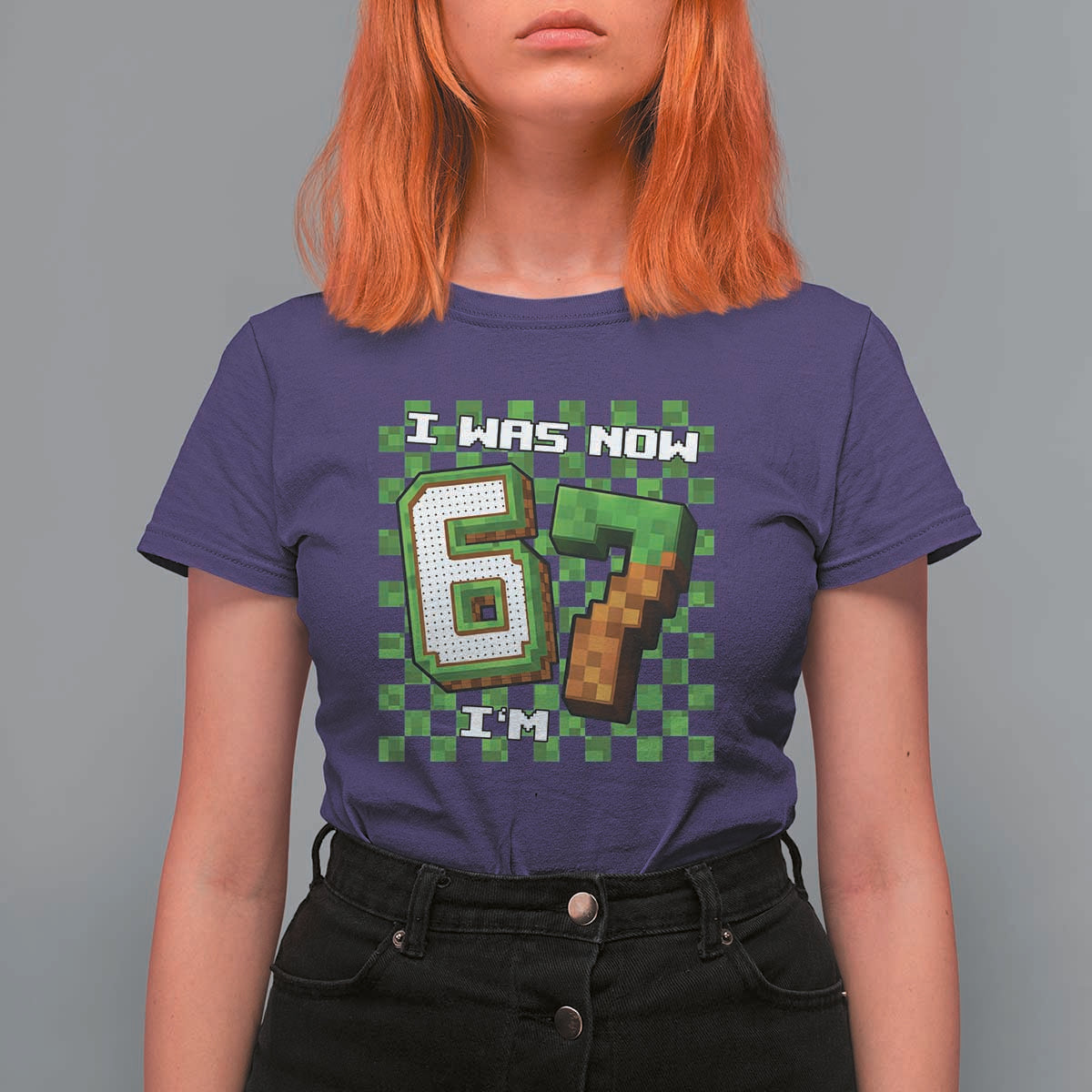 I Was 6 Now I'm 7 Birthday Meme T Shirt For Women Pixel Style 67 Gamer Six Seven Joke - Wonder Print Shop