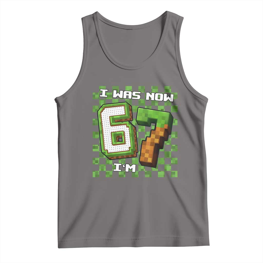 I Was 6 Now I'm 7 Birthday Meme Tank Top Pixel Style 67 Gamer Six Seven Joke - Wonder Print Shop