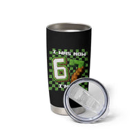 I Was 6 Now I'm 7 Birthday Meme Tumbler Cup Pixel Style 67 Gamer Six Seven Joke - Wonder Print Shop