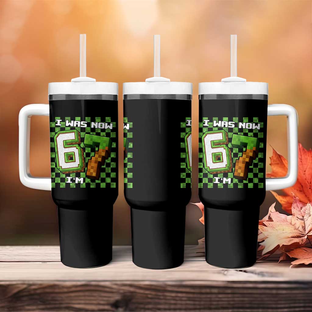 I Was 6 Now I'm 7 Birthday Meme Tumbler With Handle Pixel Style 67 Gamer Six Seven Joke - Wonder Print Shop
