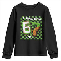 I Was 6 Now I'm 7 Birthday Meme Youth Sweatshirt Pixel Style 67 Gamer Six Seven Joke - Wonder Print Shop