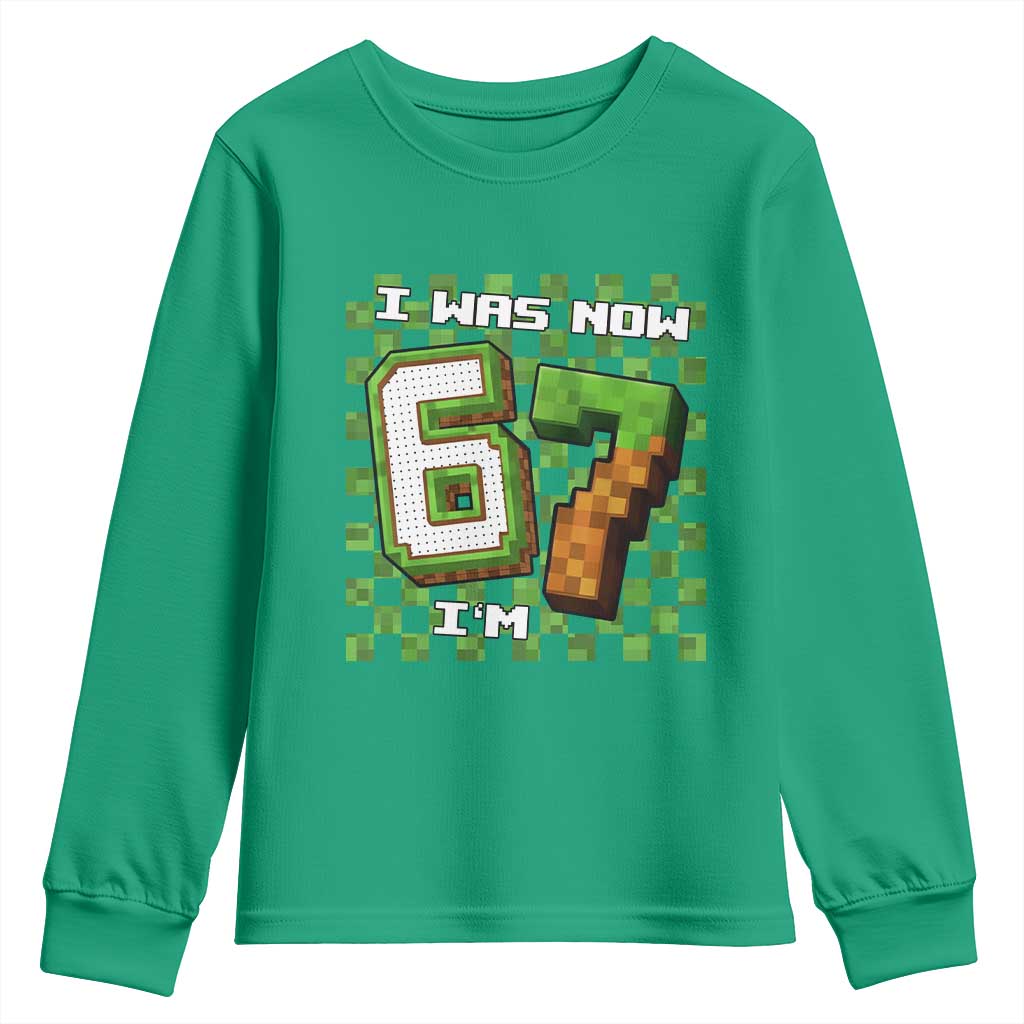 I Was 6 Now I'm 7 Birthday Meme Youth Sweatshirt Pixel Style 67 Gamer Six Seven Joke - Wonder Print Shop