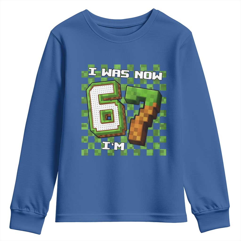 I Was 6 Now I'm 7 Birthday Meme Youth Sweatshirt Pixel Style 67 Gamer Six Seven Joke - Wonder Print Shop
