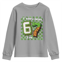 I Was 6 Now I'm 7 Birthday Meme Youth Sweatshirt Pixel Style 67 Gamer Six Seven Joke - Wonder Print Shop