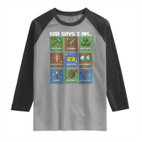 God Says I Am Pixel Art Graphic Raglan Shirt Christian Affirmation Gamer Bible Verses - Wonder Print Shop