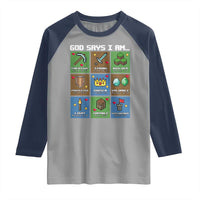 God Says I Am Pixel Art Graphic Raglan Shirt Christian Affirmation Gamer Bible Verses - Wonder Print Shop