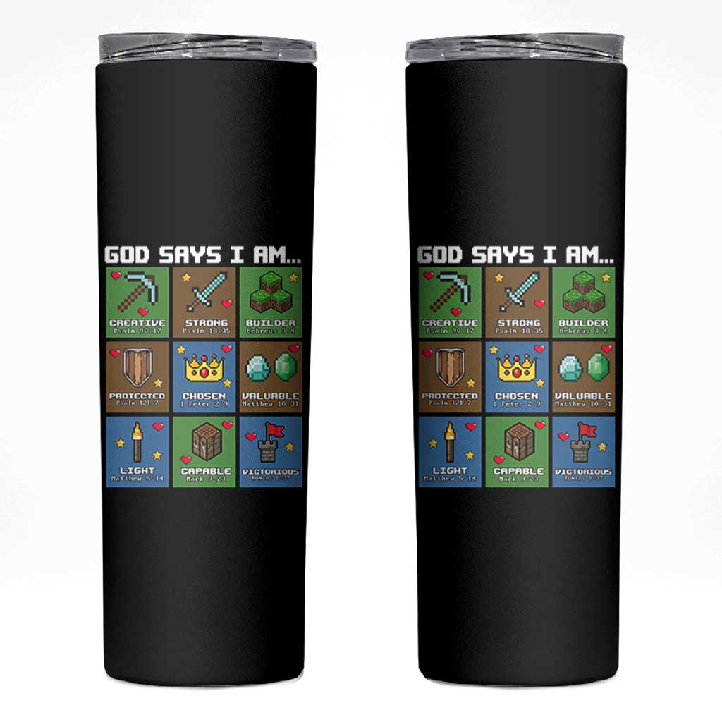 God Says I Am Pixel Art Graphic Skinny Tumbler Christian Affirmation Gamer Bible Verses - Wonder Print Shop