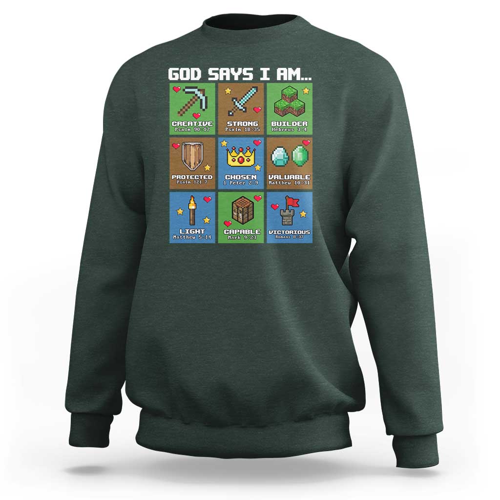 God Says I Am Pixel Art Graphic Sweatshirt Christian Affirmation Gamer Bible Verses - Wonder Print Shop