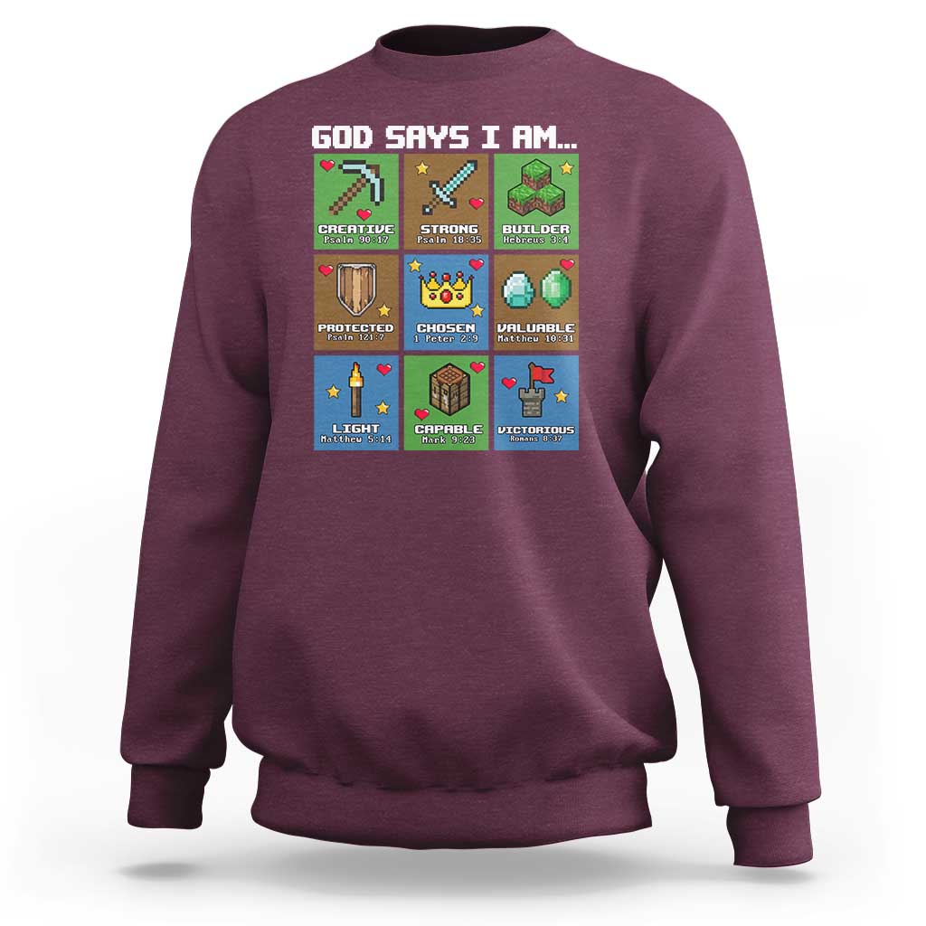 God Says I Am Pixel Art Graphic Sweatshirt Christian Affirmation Gamer Bible Verses - Wonder Print Shop