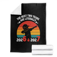 The Next Two Years Are Literally 6 7 Throw Blanket Funny 2026 2027 Meme Dabbing Boy Retro - Wonder Print Shop