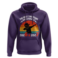 The Next Two Years Are Literally 6 7 Hoodie Funny 2026 2027 Meme Dabbing Boy Retro - Wonder Print Shop