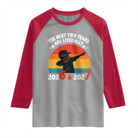 The Next Two Years Are Literally 6 7 Raglan Shirt Funny 2026 2027 Meme Dabbing Boy Retro - Wonder Print Shop