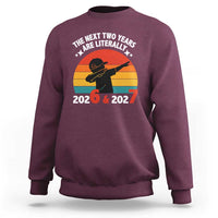 The Next Two Years Are Literally 6 7 Sweatshirt Funny 2026 2027 Meme Dabbing Boy Retro - Wonder Print Shop