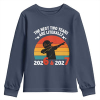 The Next Two Years Are Literally 6 7 Youth Sweatshirt Funny 2026 2027 Meme Dabbing Boy Retro - Wonder Print Shop