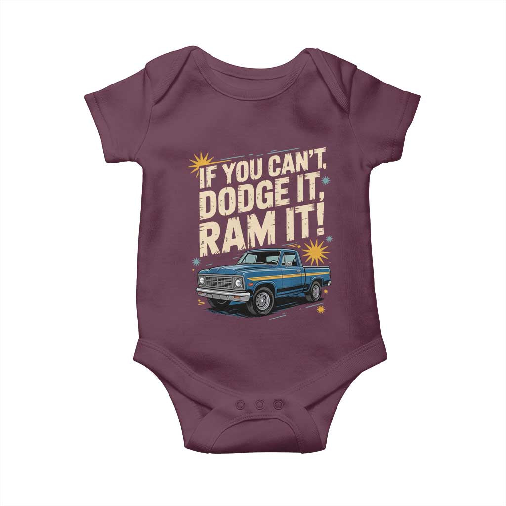If You Can’t Dodge It Ram It Funny Truck Meme Baby Onesie for Gearheads Country Road Warriors - Wonder Print Shop