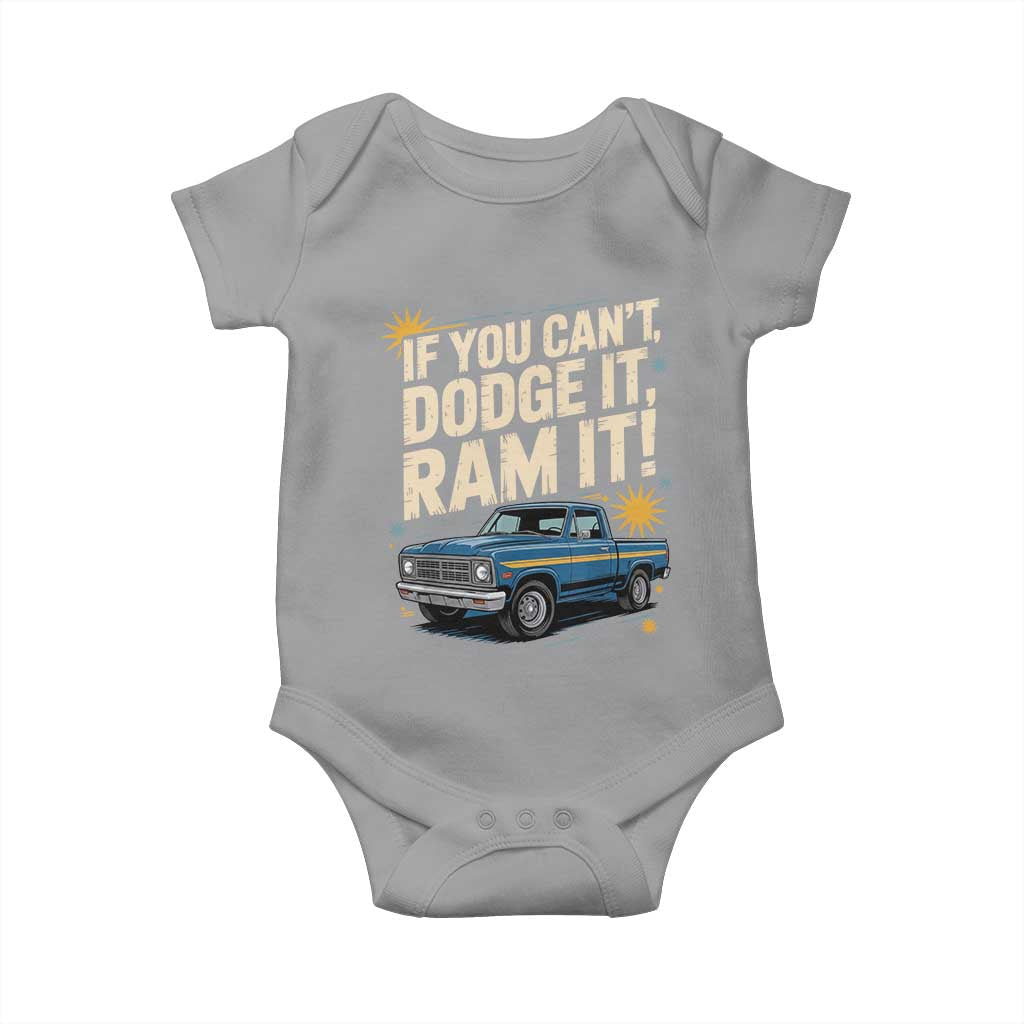 If You Can’t Dodge It Ram It Funny Truck Meme Baby Onesie for Gearheads Country Road Warriors - Wonder Print Shop
