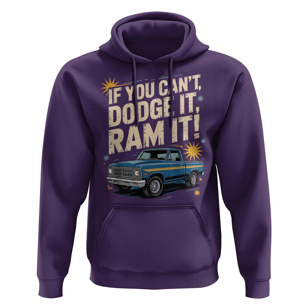 If You Can’t Dodge It Ram It Funny Truck Meme Hoodie for Gearheads Country Road Warriors - Wonder Print Shop