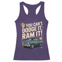 If You Can’t Dodge It Ram It Funny Truck Meme Racerback Tank Top for Gearheads Country Road Warriors - Wonder Print Shop