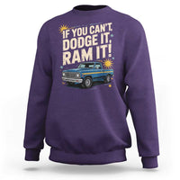 If You Can’t Dodge It Ram It Funny Truck Meme Sweatshirt for Gearheads Country Road Warriors - Wonder Print Shop