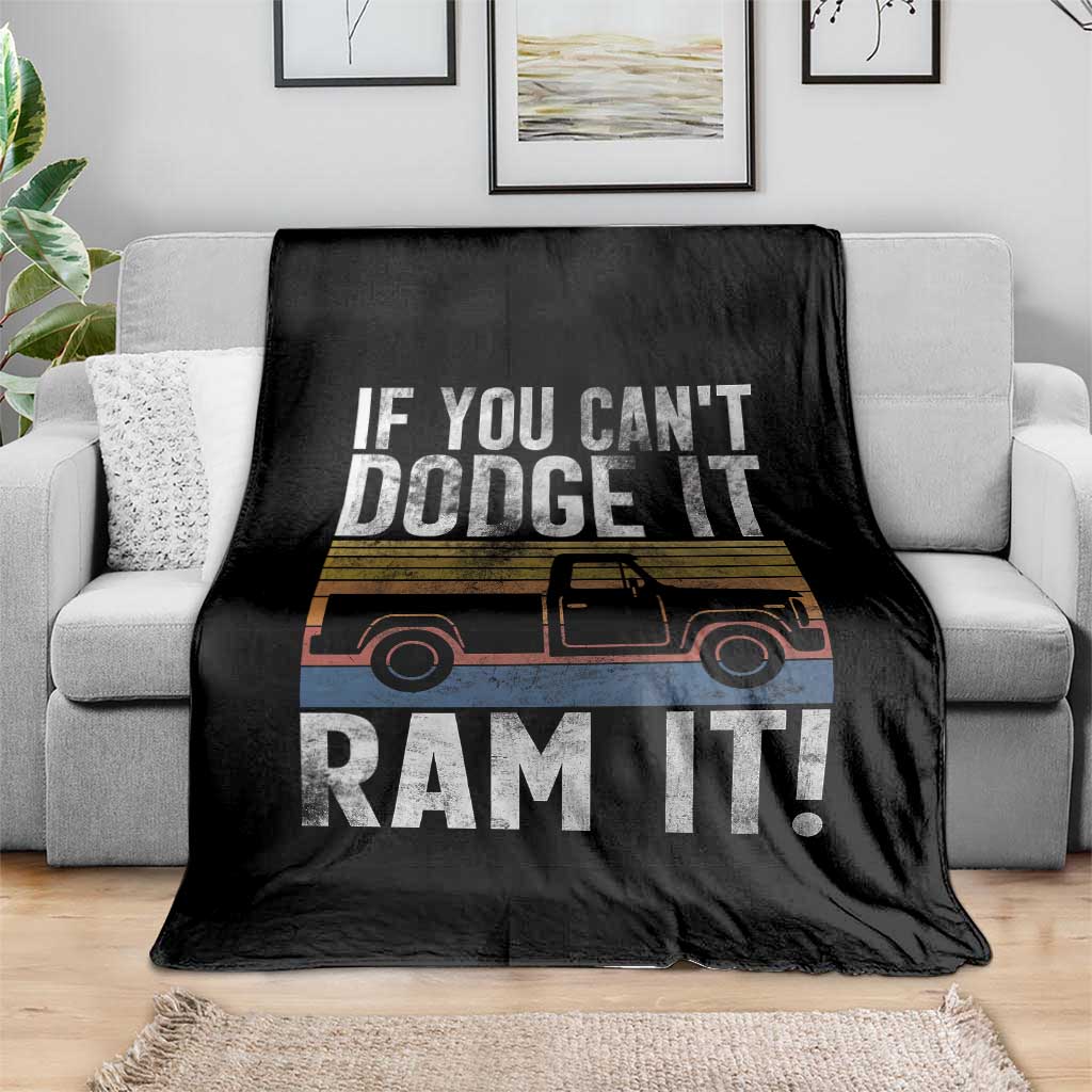 If You Can’t Dodge It Ram It Retro Truck Meme Throw Blanket for Gearheads Country Road Warriors - Wonder Print Shop