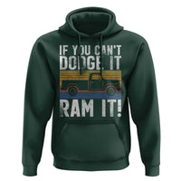 If You Can’t Dodge It Ram It Retro Truck Meme Hoodie for Gearheads Country Road Warriors - Wonder Print Shop