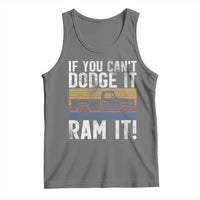 If You Can’t Dodge It Ram It Retro Truck Meme Tank Top for Gearheads Country Road Warriors - Wonder Print Shop