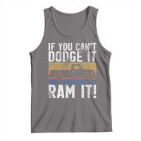 If You Can’t Dodge It Ram It Retro Truck Meme Tank Top for Gearheads Country Road Warriors - Wonder Print Shop