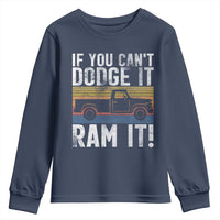 If You Can’t Dodge It Ram It Retro Truck Meme Youth Sweatshirt for Gearheads Country Road Warriors - Wonder Print Shop