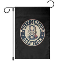 Funny Toilet Clogging Champion Badge Meme Garden Flag for Poop Legends Gut Bomb Gladiators - Wonder Print Shop