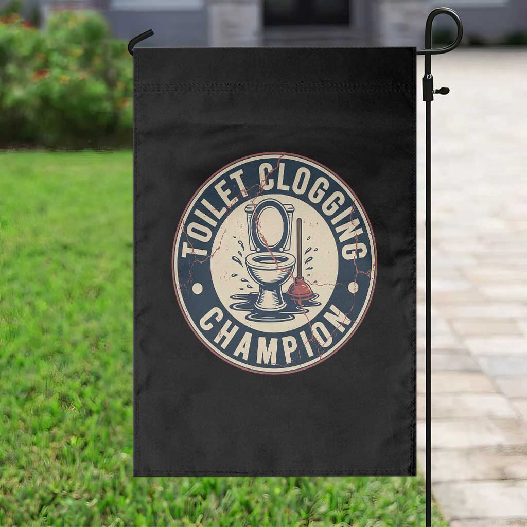 Funny Toilet Clogging Champion Badge Meme Garden Flag for Poop Legends Gut Bomb Gladiators - Wonder Print Shop