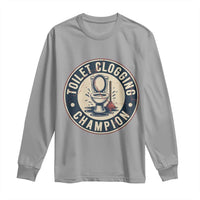 Funny Toilet Clogging Champion Badge Meme Long Sleeve Shirt for Poop Legends Gut Bomb Gladiators - Wonder Print Shop