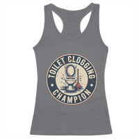 Funny Toilet Clogging Champion Badge Meme Racerback Tank Top for Poop Legends Gut Bomb Gladiators - Wonder Print Shop